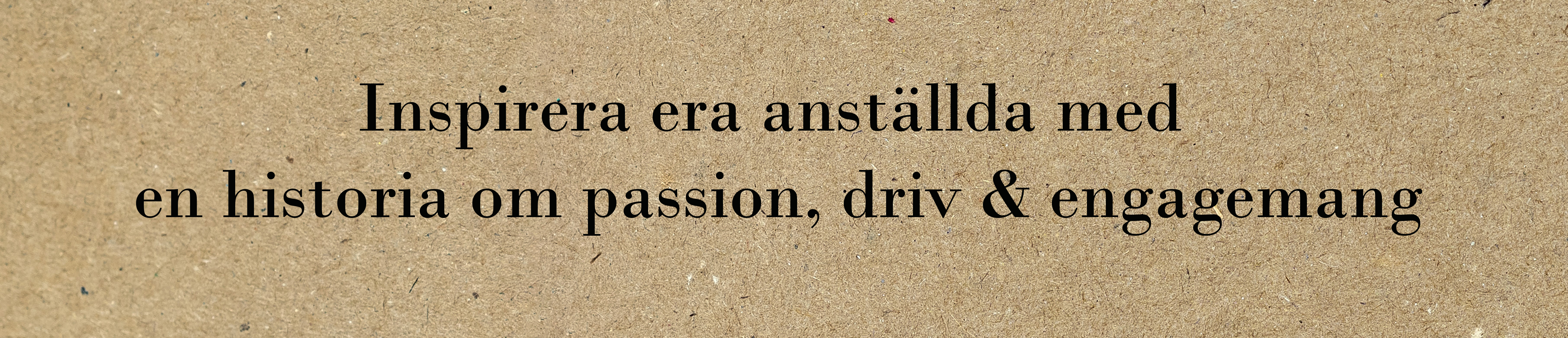 Inspirera era anställda quote
