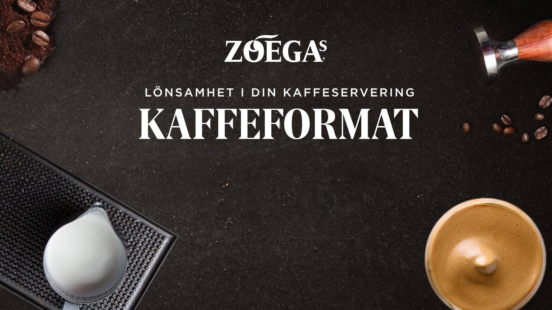 zegas välja rätt kaffeformat